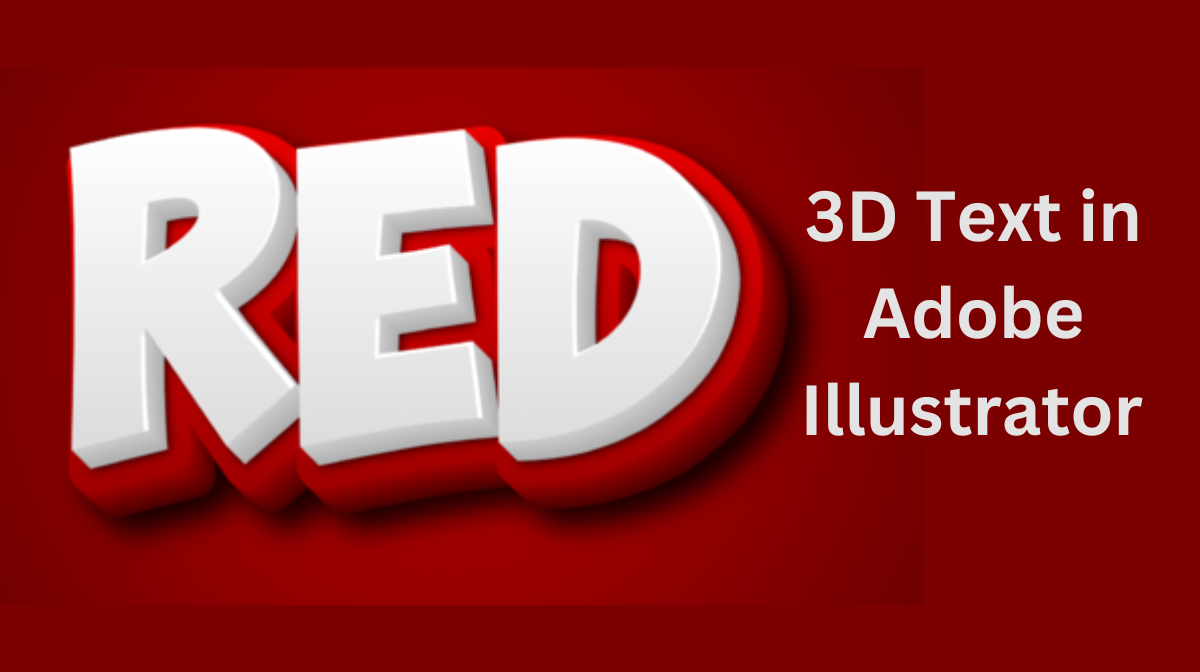 How To Make 3D Text Effect In Adobe Illustrator 